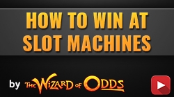 How to win at slot machines