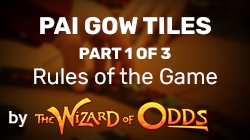 Pai Gow Tiles - Part 1 of 3 - Rules of the Game